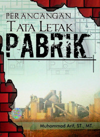 PERANCANGAN TATA LETAK PABRIK