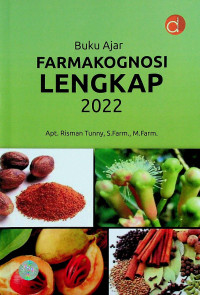 Buku Ajar: FARMAKOGNOSI LENGKAP 2022