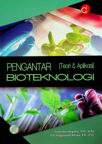 PENGANTAR BIOTEKNOLOGI (Teori & Aplikasi)