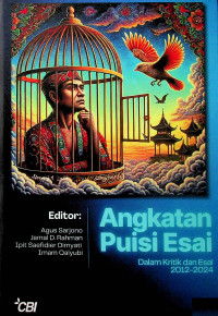 Angkatan Puisi Esai: Dalam Kritik dan Esai 2012-2024