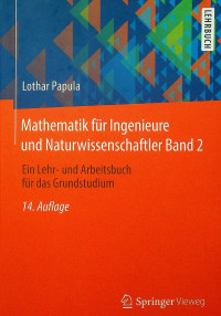 Mathematik fur Ingenieure und Naturwissenschaftler Band 2: Ein Lehr-und Arbeitsbuch fur das Grundstudium 14.Auflage