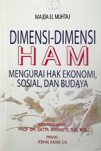 DIMENSI-DIMENSI HAM : MENGURAI HAK EKONOMI, SOSIAL, DAN BUDAYA