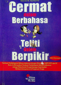 Cermat dalam Berbahasa Teliti dalam Berpikir, Edisi Keempat