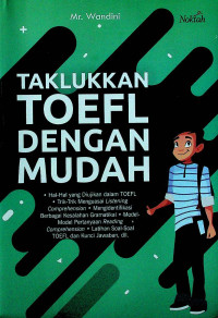 TAKLUKKAN TOEFL DENGAN MUDAH