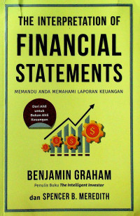 MEMANDU ANDA MEMAHAMI LAPORAN KEUANGAN = THE INTERPRETATION FINANCIAl STATEMENTS