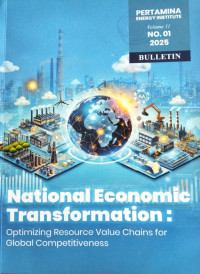 PERTAMINA ENERGY INSTITUTE: VOLUME 11 NO. 01 2025