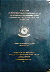 ANALISIS KEBUTUHAN SUMUR RESAPAN UNTUK MENGATASI GENANGAN PADA PERUMAHAN (STUDI KASUS DI PERUMAHAN CENTER PARK PALEMBANG)