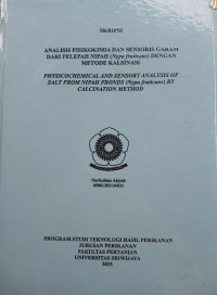 ANALISIS FISIKOKIMIA DAN SENSORIS GARAM DARI PELEPAH NIPAH (NYPA FRUITS) DENGAN METODE KALSINASI