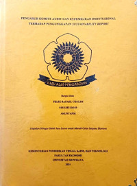 PENGARUH KOMITE AUDIT DAN KEPEMILIKAN INSTITUSIONAL TERHADAP PENGUNGKAPAN SUSTAINABILITY REPORT