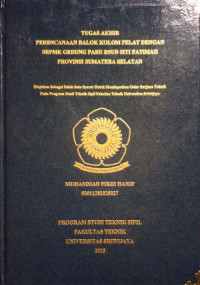 PERENCANAAN BALOK KOLOM PELAT DENGAN SRPMK GEDUNG PARU RSUD SITI FATIMAH PROVINSI SUMATERA SELATAN