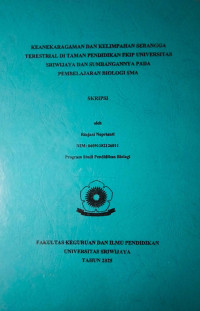 KEANEKARAGAMAN DAN KELIMPAHAN SERANGGA TERESTRIAL DI TAMAN PENDIDIKAN FKIP UNIVERSITAS SRIWIJAYA DAN SUMBANGANNYA PADA PEMBELAJARAN BIOLOGI SMA