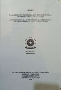 KARAKTERISTIK FISIKOKIMIA DAN SENSORIS CEMILAN MIE KERING LOTUS (NELUMBO NUCIFERA)