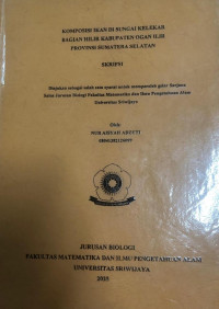 KOMPOSISI IKAN DI SUNGAI KELEKAR BAGIAN HILIR KABUPATEN OGAN ILIR PROVINSI SUMATERA SELATAN