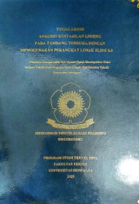 ANALISIS KESTABILAN LERENG PADA TAMBANG TERBUKA DENGAN MENGGUNAKAN PERANGKAT LUNAK SLIDE 6.0