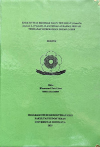 EFEKTIVITAS EKSTRAK DAUN TEH HIJAU (Camellia sinensis L.) PAGAR ALAM SEBAGAI BAHAN IRIGASI TERHADAP KEBERSIHAN SMEAR LAYER