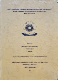 PENGARUH KINERJA KEUANGAN, KEBIJAKAN HUTANG, DAN SUSTAINABILITY REPORT TERHADAP NILAI PERUSAHAAN YANG TERCATAT PADA INDEKS LQ45