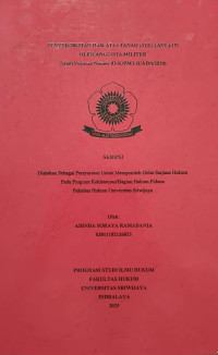 PENYEROBOTAN HAK ATAS TANAH (STELLIONAAT) OLEH ANGGOTA MILITER (STUDI PUTUSAN NOMOR 03-K/PMT-II/AD/I/2020)