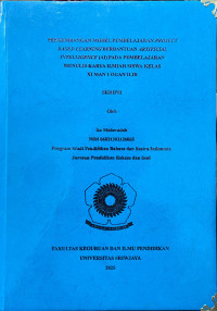PENGEMBANGAN MODEL PEMBELAJARAN PROJECT BASED LEARNING BERBANTUAN ARTIFICIAL INTELLIGENCE (AI) PADA PEMBELAJARAN MENULIS KARYA ILMIAH SISWA KELAS XI MAN 1 OGAN ILIR.