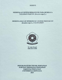 MODIFIKASI SISTEM HIDROPONIK PADA BUDIDAYA TANAMAN PAKCOY (BRASSICA RAPA L).