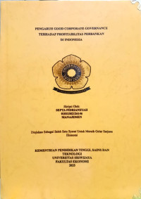 PENGARUH GOOD CORPORATE GOVERNANCE TERHADAP PROFITABILITAS PERBANKAN DI INDONESIA