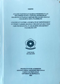 ANALISIS FAKTOR DAN DAMPAK PEMBERDAYAAN KELOMPOK WANITA TANI DALAM PROGRAM PEKARANGAN PANGAN LESTARI (P2L) DI KECAMATAN JAKABARING KOTA PALEMBANG