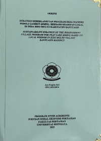 STRATEGI KEBERLANJUTAN PROGRAM DESA MANDIRI PEDULI GAMBUT (DMPG) BERBASIS KEARIFAN LOKAL DI DESA SIDO MULYO KABUPATEN BANYUASIN