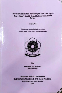 REPRESENTASI NILAI-NILAI KEKELUARGAAN PADA FILM 'NGERI-NGERI SEDAP' (ANALISIS SEMIOTIKA PADA TEORI ROLAND BARTHES)