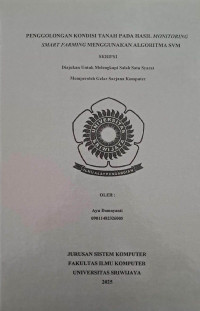 PENGGOLONGAN KONDISI TANAH PADA HASIL MONITORING SMART FARMING MENGGUNAKAN ALGORITMA SVM