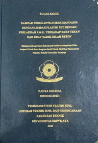 DAMPAK PENGGANTIAN SEBAGIAN PASIR DENGAN LIMBAH PLASTIK PET DENGAN PERLAKUAN AWAL TERHADAP KUAT TEKAN DAN KUAT TARIK BELAH BETON