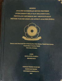 ANALISIS KOORDINASI SISTEM PROTEKSI OVERCURRENT RELAY DAN RECLOSER PADA PENYULANG DISTRIBUSI 20KV MENGGUNAKAN METODE FAILURE MODE AND EFFECT ANALYSIS (FMEA)