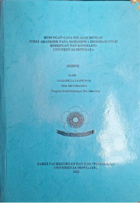 HUBUNGAN GAYA BELAJAR DENGAN STRES AKADEMIK PADA MAHASISWA PROGRAM STUDI BIMBINGAN DAN KONSELING UNIVERSITAS SRIWIJAYA