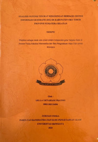 ANALISIS POTENSI TINGKAT KEKERINGAN BERBASIS SISTEM INFORMASI GEOGRAFIS (SIG) DI KABUPATEN OKU TIMUR PROVINSI SUMATERA SELATAN