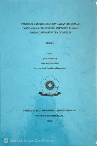 PENGELOLAAN KEGIATAN PENGAJIAN IBU RUMAH TANGGA DI MAJELIS TAKLIM MIFTAHUL JANNAH TIMBANGAN KABUPATEN OGAN ILIR