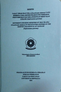 PADAT TEBAR IKAN NILA (Oreochromis niloticus) YANG BERBEDA PADA SISTEM POLIKULTUR TERHADAP PERTUMBUHAN DAN KELANGSUNGAN HIDUP IKAN GURAMI (Osphronemus gouramy)