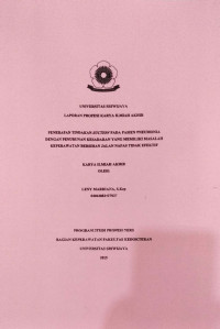 PENERAPAN TINDAKAN SUCTION PADA PASIEN PNEUMONIA DENGAN PENURUNAN KESADARAN YANG MEMILIKI MASALAH KEPERAWATAN BERSIHAN JALAN NAPAS TIDAK EFEKTIF