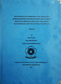 PENGEMBANGAN SUMBER BELAJAR E-MAGAZINE BERBASIS HEYZINE MATERI PRASASTI TELAGA BATU KEDATUAN SRIWIJAYA PADA MATA PELAJARAN SEJARAH DI SMA YPI TUNAS BANGSA PALEMBANG