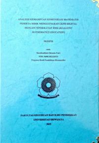 ANALISIS KEMAMPUAN KOMUNIKASI MATEMATIS PESERTA DIDIK MENGGUNAKAN LKPD DIGITAL DENGAN PENDEKATAN RME (REALISTIC MATHEMATICS EDUCATION)