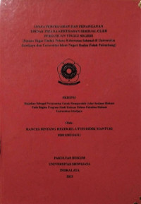 UPAYA PENCEGAHAN DAN PENANGANAN TINDAK PIDANA KEKERASAN SEKSUAL OLEH PERGURUAN TINGGI NEGERI (SATUAN TUGAS TINDAK PIDANA KEKERASAN SEKSUAL DI UNIVERSITAS SRIWIJAYA DAN UNIVERSITAS ISLAM NEGERI RADEN FATAH PALEMBANG)
