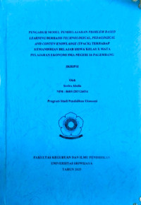 PENGARUH MODEL PEMBELAJARAN PROBLEM BASED LEARNING BERBASIS TECHNOLOGICAL, PEDAGOGICAL AND CONTEN KNOWLADGE (TPACK) TERHADAP KEMANDIRIAN BELAJAR SISWA KELAS X MATA PELAJARAN EKONOMI SMA NEGERI 16 PALEMBANG