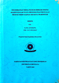 PENGEMBANGAN MEDIA PROMOSI BERBASIS DIGITAL BRANDING DALAM UPAYA MENINGKATKAN PENJUALAN PRODUK UMKM TALENAN JEJE KOTA PRABUMULIH