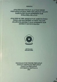 ANALISIS KECUKUPAN ALAT DAN MESIN PERTANIAN DI DESA PEDU KECAMATAN JEJAWI KABUPATEN OGAN KOMERING ILIR SUMATERA SELATAN