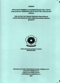 PENGARUH PERBEDAAN KONSENTRASI CUKA NIPAH (NYPA FRUTICANS) TERHADAP MUTU IKAN NILA (OREOCHROMIS NILOTICUS)