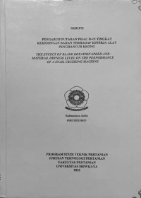 PENGARUH PUTARAN PISAU DAN TINGKAT KEKERINGAN BAHAN TERHADAP KINERJA ALAT PENGHANCUR KEONG