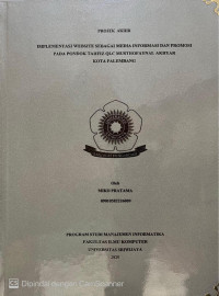 IMPLEMENTASI WEBSITE SEBAGAI MEDIA INFORMASI DAN PROMOSI PADA PONDOK TAHFIZ QLC MUSTHOFAYNAL AKHYAR KOTA PALEMBANG