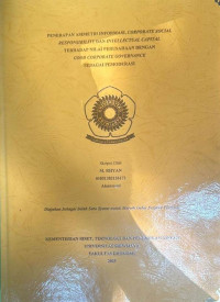 PENERAPAN ASIMETRI INFORMASI, CORPORATE SOCIAL RESPONSIBILITY DAN INTELLECTUAL CAPITAL TERHADAP NILAI PERUSAHAAN DENGAN GOOD CORPORATE GOVERNANCE SEBAGAI PEMODERASI