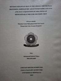 DETEKSI SERANGAN MAN IN THE MIDDLE (MITM) PADA PROTOKOL JARINGAN IEC 61850 SUPERVISORY CONTROL AND DATA ACQUISITION (SCADA) DENGAN MENGGUNAKAN METODE DECISION TREE