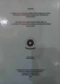 VARIASI LUAS LUBANG FIBER TISSUE SEBAGAI MEDIA PENYERAP ELEKTROLIT PADA DYE SENSITIZED SOLAR CELL