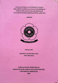 EVALUASI PERAN GOVERNMENT PUBLIC RELATIONS LEMBAGA LAYANAN PENDIDIKAN TINGGI WILAYAH II DALAM PROGRAM ANUGERAH HUMAS DIKTISAINTEK (AHD) 2024