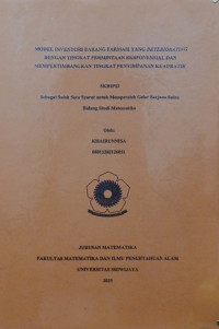 MODEL INVENTORI BARANG FARMASI YANG DETERIORATING DENGAN TINGKAT PERMINTAAN EKSPONENSIAL DAN MEMPERTIMBANGKAN TINGKAT PENYIMPANAN KUADRATIK