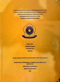 PERAN PERSONALITAS DALAM MEMODERASI PENGARUH TEKANAN KERJA DAN PENGENDALIAN INTERNAL KLIEN TERHADAP KEMAMPUAN AUDITOR DALAM MENDETEKSI KECURANGAN: STUDI EMPIRIS AUDITOR DI INDONESIA